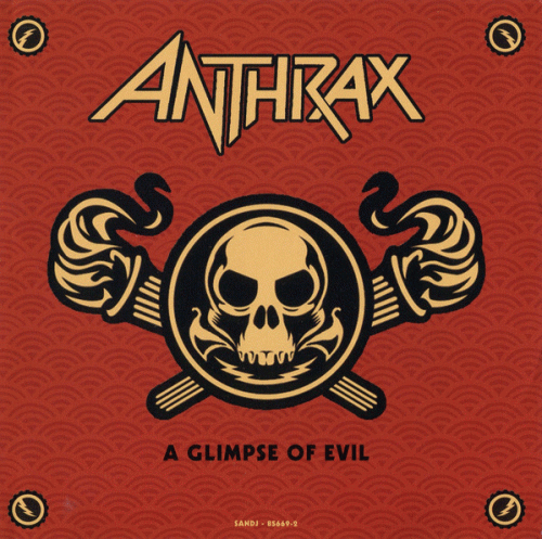 Anthrax : A Glimpse of Evil